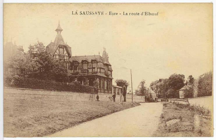 Saussaye (La). La Route d'Elboeuf.
