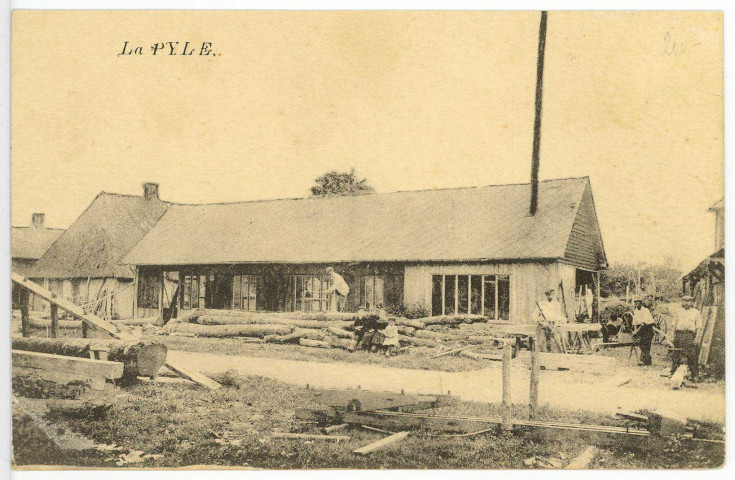 Pyle (La). Scierie.