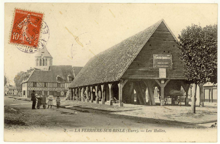 Ferrière-sur-Risle (La). Les Halles.