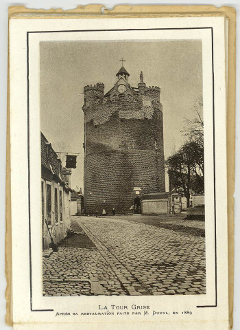 Verneuil-sur-Avre. La Tour Grise - Après sa restauration faite par M. Duval, en 1889.