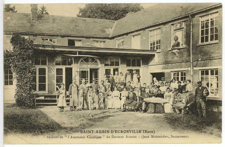 Saint-Aubin-d'Ecrosville. Atelier de l'Anatomie Classique du Docteur Auzoux - (Jean Montaudan, Successeur).