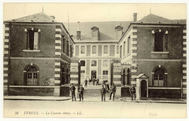 Evreux-Ville. La Caserne Amey.