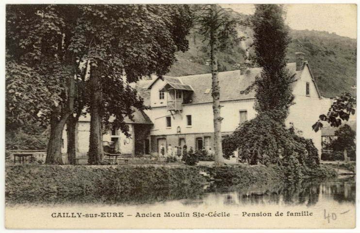 Cailly-sur-Eure. Anciens Moulin Ste-Cécile-Pension de Famille.
