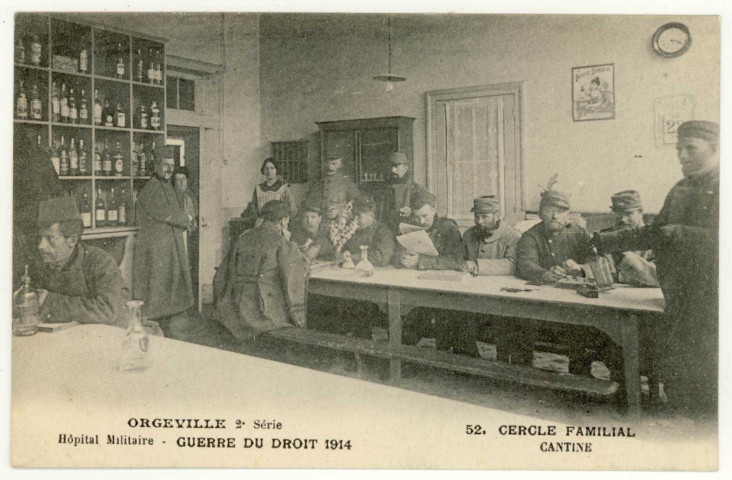 Caillouet-Orgeville. Hôpital militaire : Guerre du Droit 1914 : Cercle Familial - Cantine.
