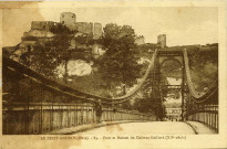 Andelys (Les). Le Petit-Andely. - Pont et Ruines du Château Gaillard (XIIe siècle).
