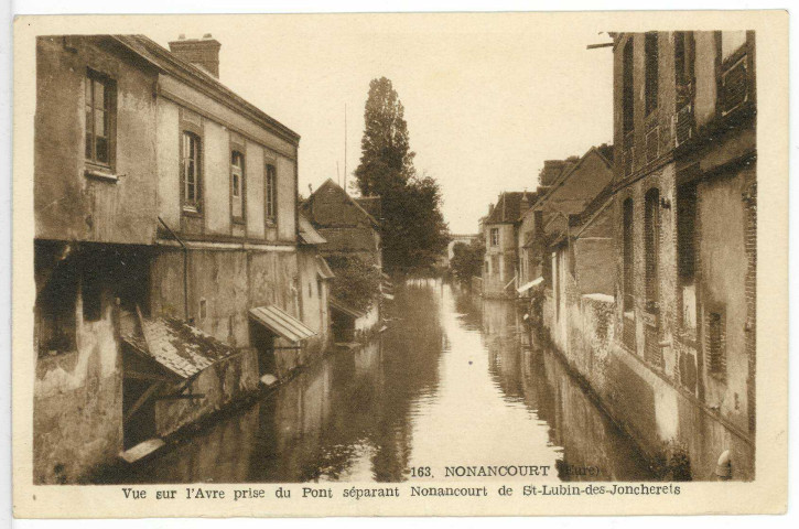 Nonancourt. Vue sur l'Avre prise du Pont séparant Nonancourt de St-Lubin-des-Joncherets.