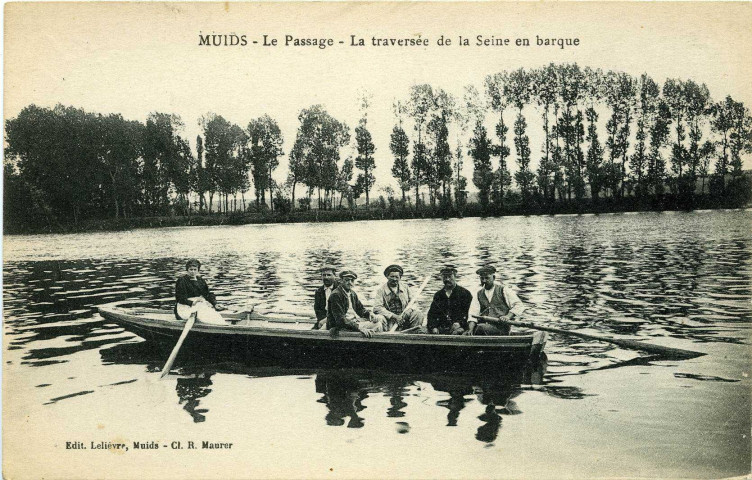 Muids. Le Passage. - La traversée de la Seine en barque.