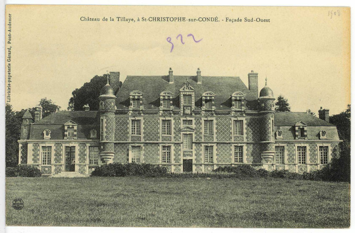 Saint-Christophe-sur-Condé. Château de la Tillaye, à St-Christophe-sur-Condé. - Façade Sud-Ouest.