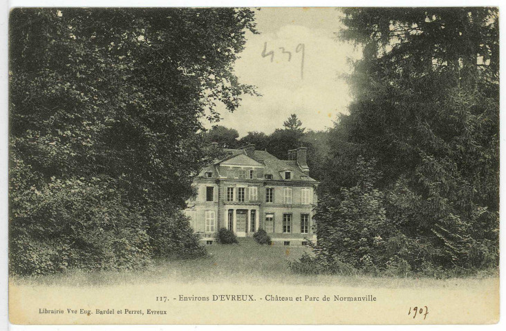 Normanville. Environs d'Evreux. - Château et Parc de Normanville.