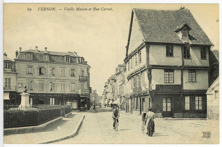 Vernon-Ville. Vieille Maison et rue Carnot.