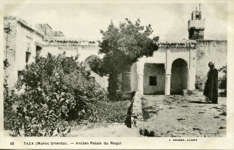 TAZA (Maroc Oriental). - Ancien Palais du Rogui