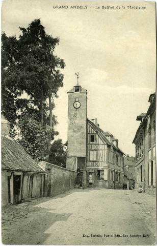 Andelys (Les). Grand Andely - Le Beffroi de la Madeleine.