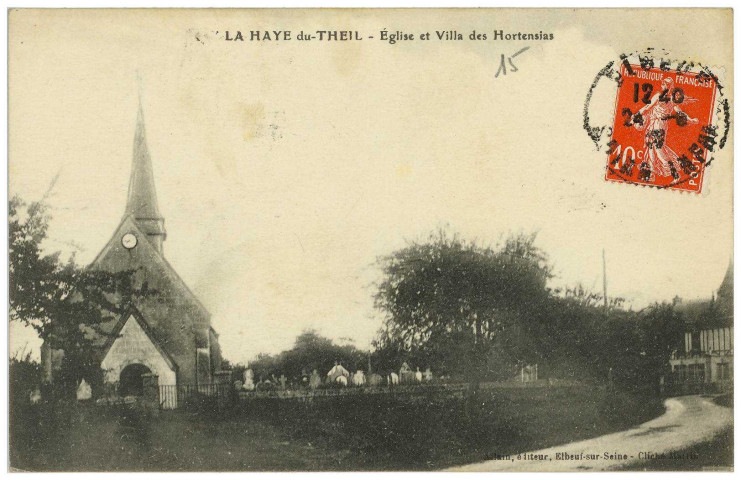 Haye-du-Theil (La). Eglise et Villa des Hortensias.
