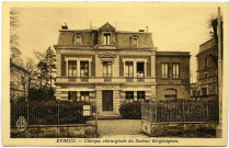 Evreux-Ville. Clinique Chirurgicale du Dr Bergouignan.