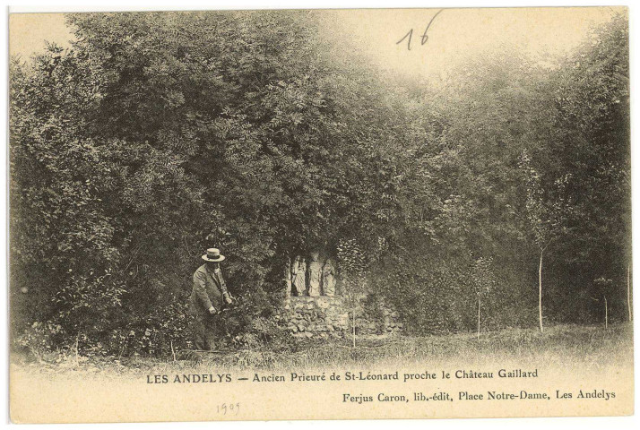 Andelys (Les). Ancien Prieuré de St-Léonard proche le Château Gaillard.