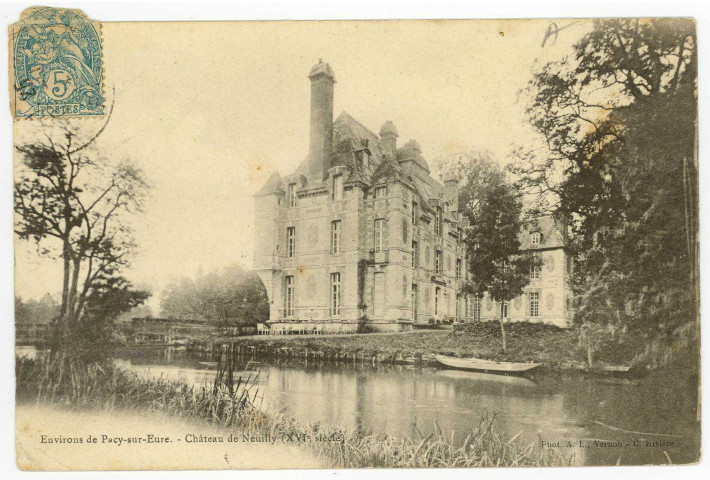 Neuilly. Environs de Pacy-sur-Eure. - Château de Neuilly (XVIe siècle).