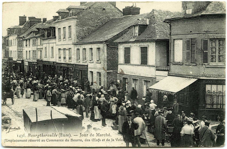 Bourgtheroulde. Jour de Marché.