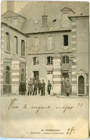 Evreux-Ville. Caserne d'Infanterie.