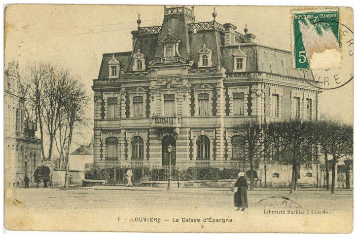 Louviers-Ville. La Caisse d'Epargne.
