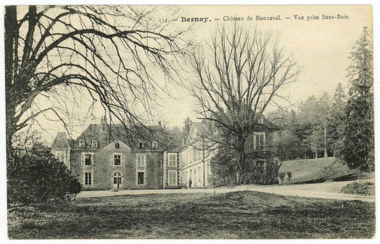 Menneval. Bernay. - Château de Menneval. - Vue prise Sous-Bois.