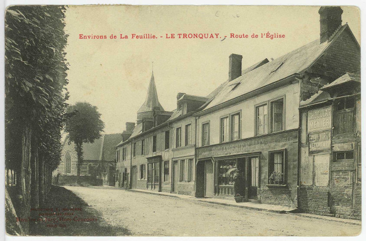 Tronquay (Le). Route de l'Eglise.