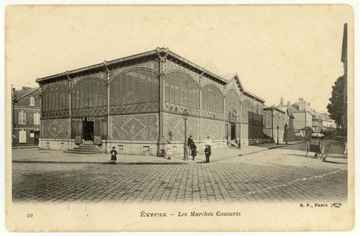 Evreux-Ville. Les Marchés Couverts.