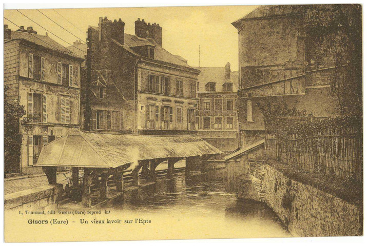 Gisors. Un vieux Lavoir sur l'Epte.