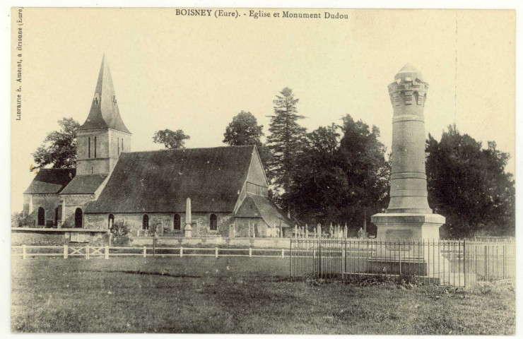 Boisney. Eglise et Monument Dudou.