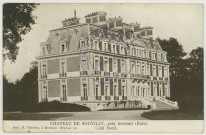 Bémécourt. Château de Souvilly, près Breteuil-Côté Nord.
