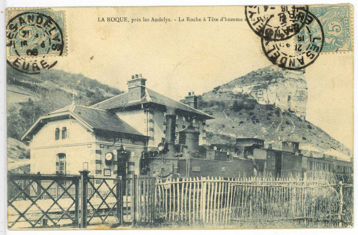 Roquette (La). La Roque, près les Andelys. - La Roche à Tête d'homme et la gare.