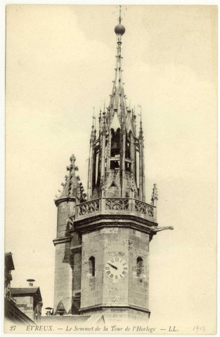 Evreux-Ville. Le Sommet de la Tour de l'Horloge.