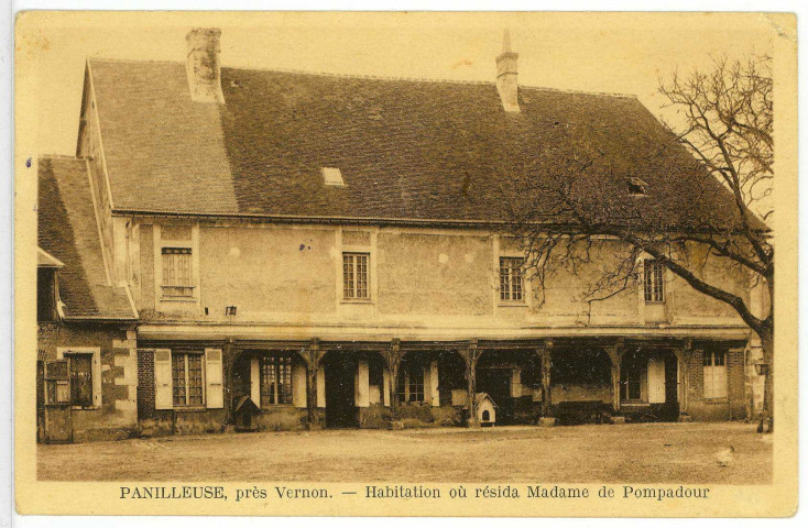 Panilleuse. Habitation où résida Madame de Pompadour.