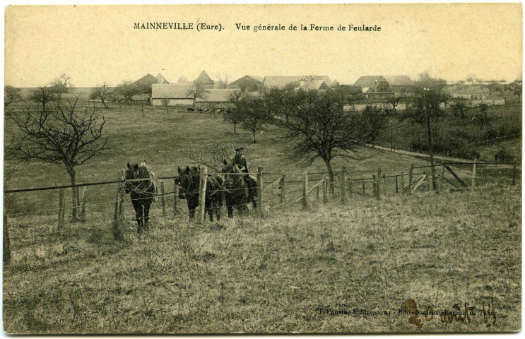 Mainneville. Vue générale de la Ferme de Feularde.