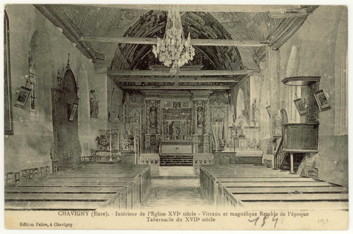 Chavigny. Intérieur de l'Eglise XVIe siècle- Vitraux et magnifique Retable de l'Epoque- Tabernacle du XVIIe siècle.