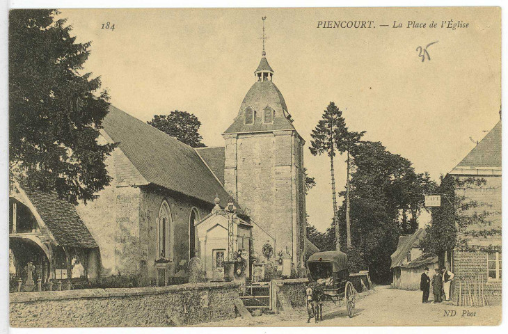 Piencourt. La Place de l'Eglise.