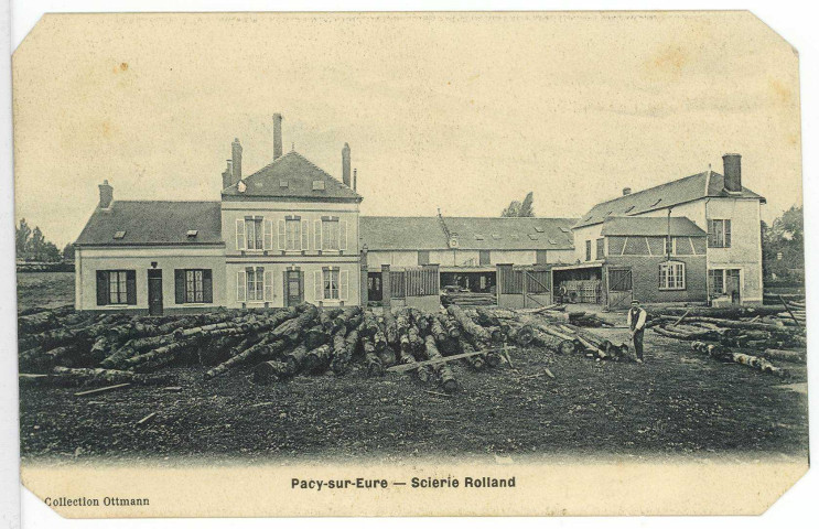 Pacy-sur-Eure. Scierie Rolland.