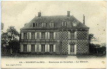 Nogent-Le-Sec. Le Manoir.