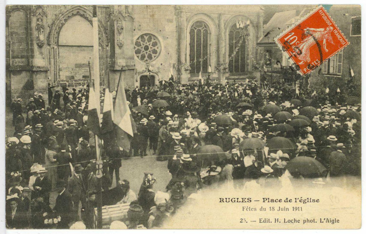 Rugles. Place de l'église - Fêtes du 18 Juin 1911.