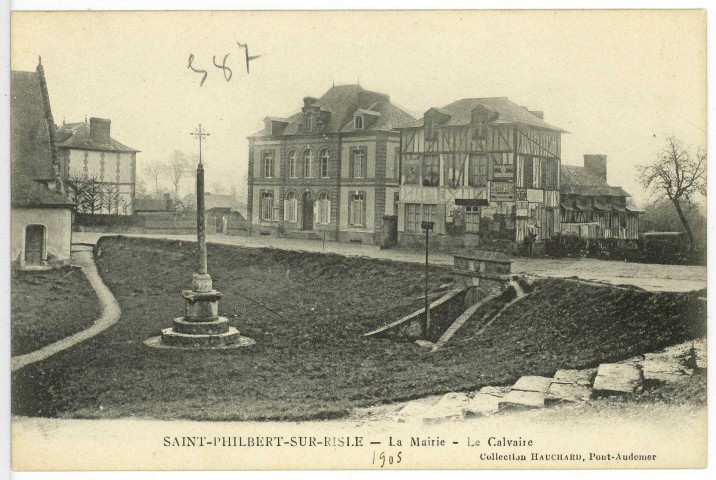 Saint-Philbert-sur-Risle. La Mairie - Le Calvaire.
