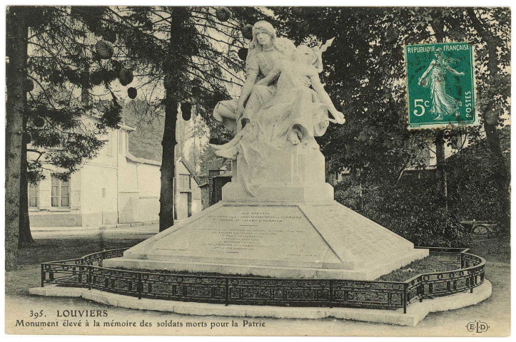 Louviers-Ville. Monument élevé à la mémoire des Soldats Morts pour la Patrie.
