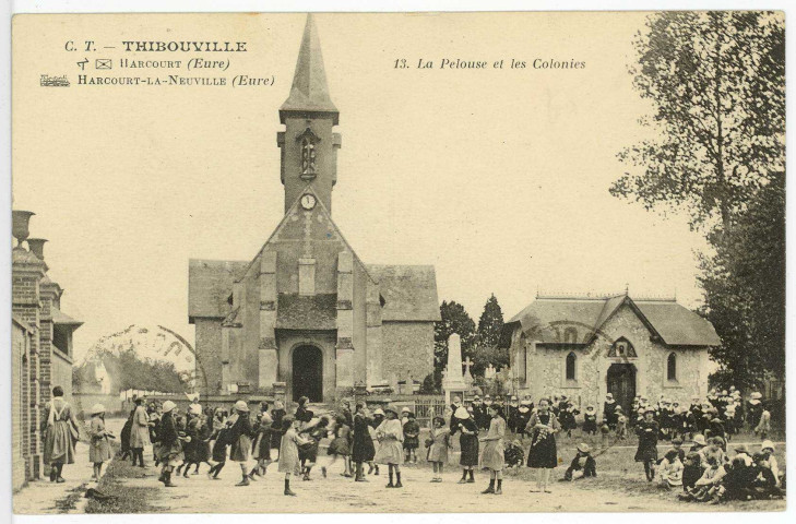 Thibouville. La Pelouse et les Colonies.