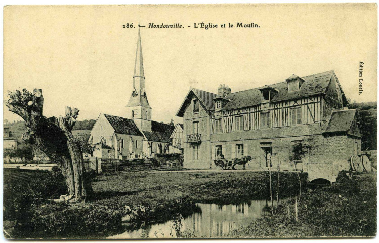 Hondouville. L'Eglise et le Moulin.