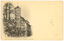 Andelys (Les). Ancien Beffroi de la Madeleine.