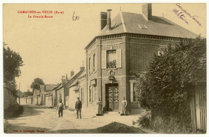 Gamaches-en-Vexin. La Grande Route.