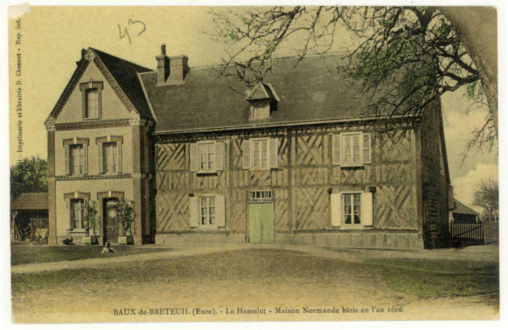 Baux-de-Breteuil (Les). Le Hamelet. Maison Normande en l'An 1606.