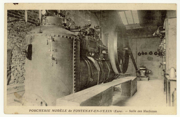 Fontenay. Porcherie Modèle de Fontenay-en-Vexin-Salle des Machines.