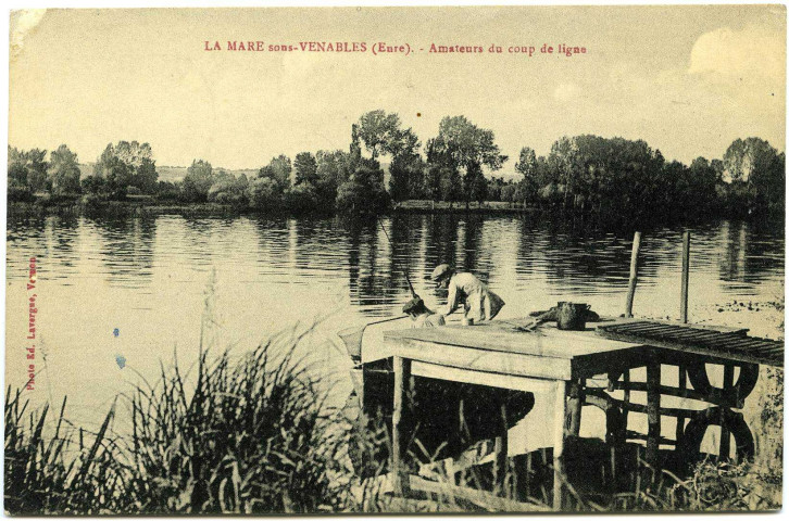 Venables. La Mare-sous-Venables (Eure). - Amateurs du coup de ligne.