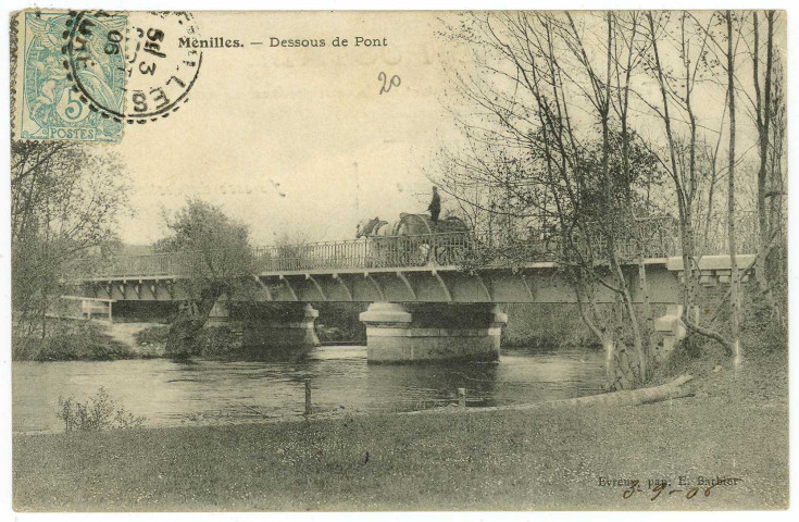 Ménilles. Dessous de Pont.