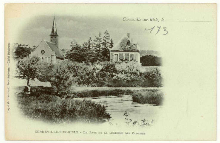 Corneville-sur-Risle. Le Pays de la Légende des Cloches.