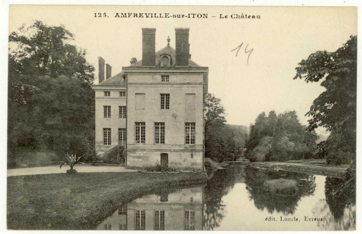 Amfreville-sur-Iton. Le Château.